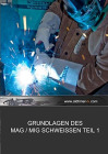 Online Video Paket: Grundlagen des MAG und MIG Schweißen / Grundlagen des WIG Schweißens (DE / EN)