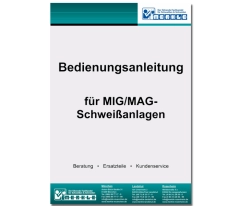Bedienungsanleitung MIG/MAG-Anlage Typ ELEKTRA BECKUM CO2-300/60 ET